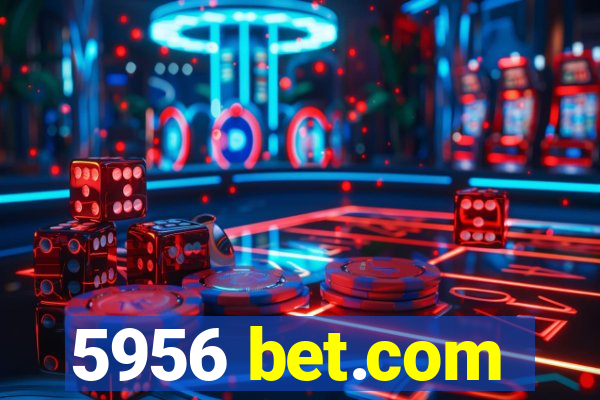 5956 bet.com